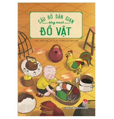 CÂU ĐỐ DÂN GIAN BẰNG TRANH - ĐỒ VẬT